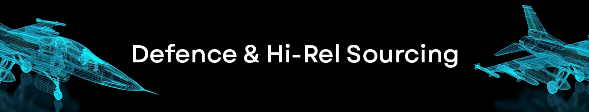 Defence & Hi-Rel Sourcing